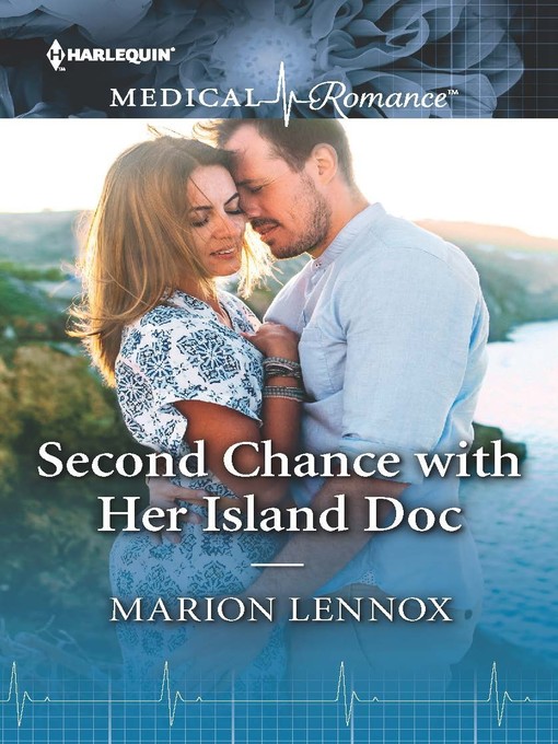 Title details for Second Chance with Her Island Doc by Marion Lennox - Available
